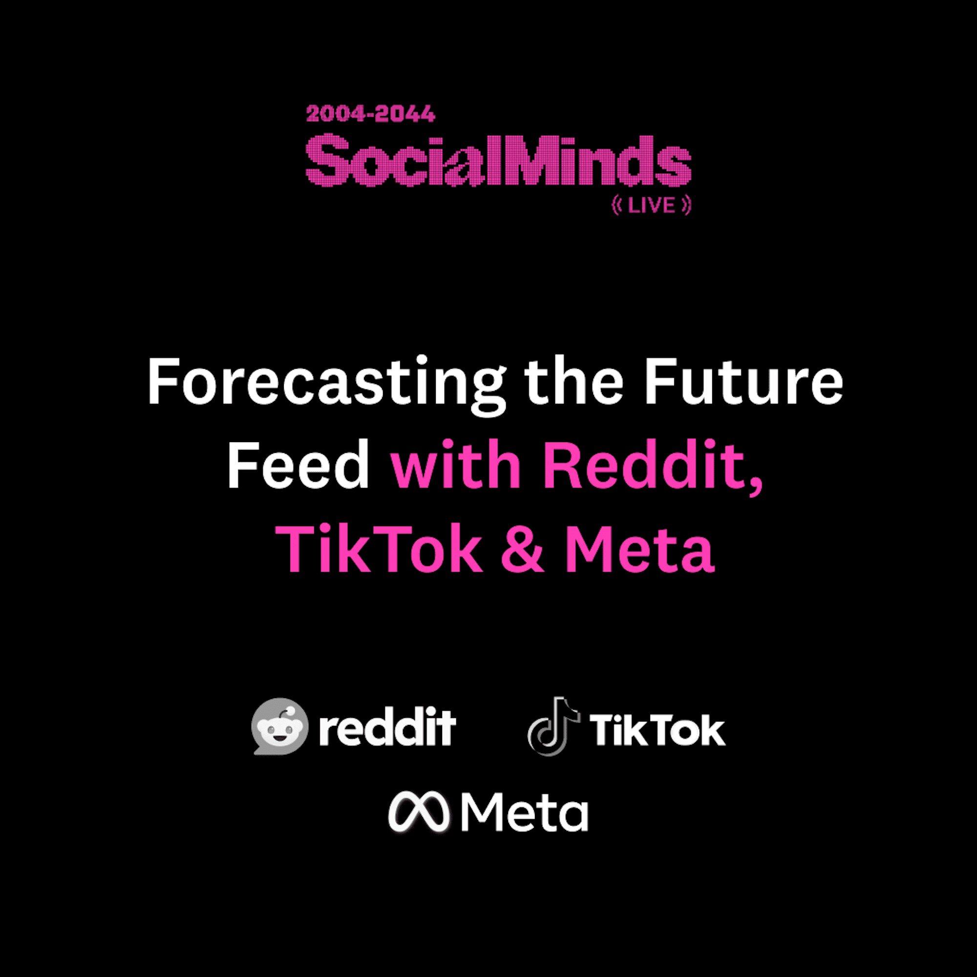 Forecasting the future feed with Reddit, TikTok and Meta